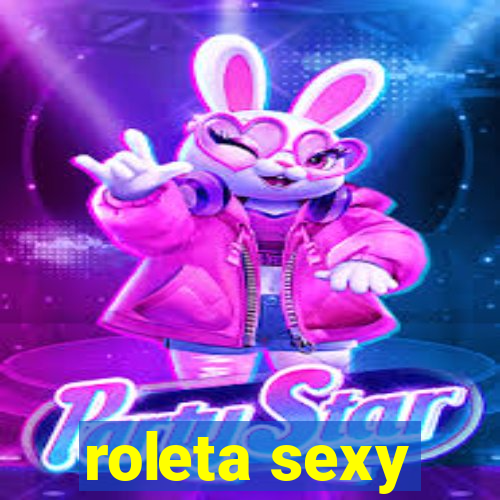 roleta sexy